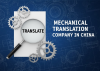 Mechanical Translation Company in China | Linktranslate